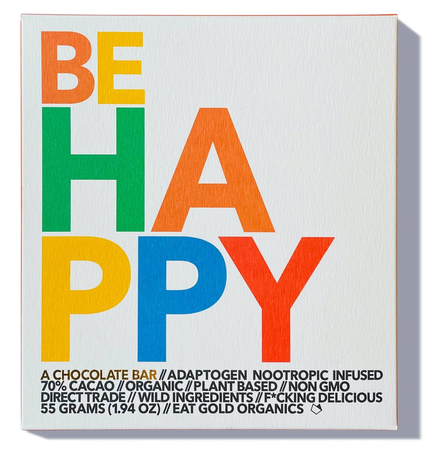 BE HAPPY
