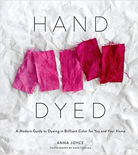 Anna Joyce Book ~ Hand Dyed